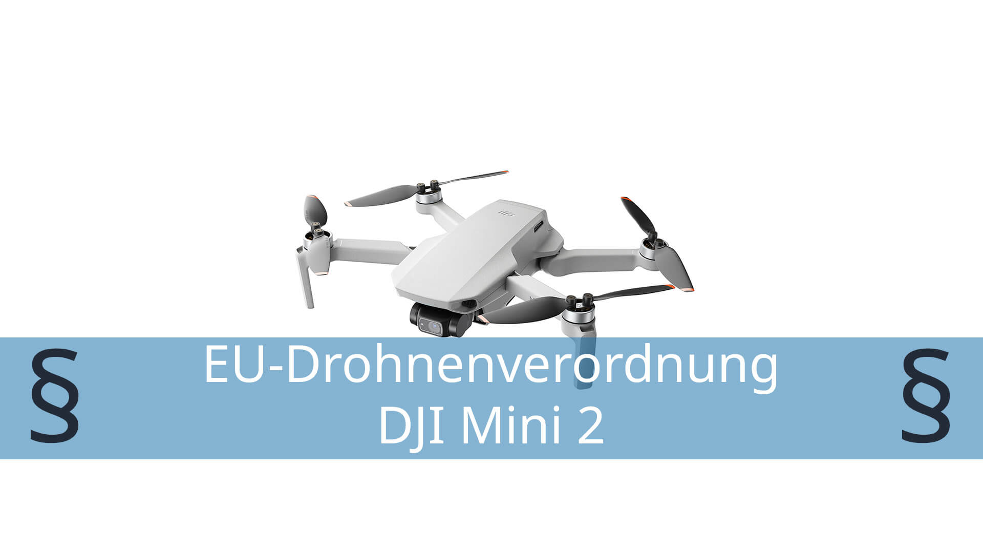 eu-drohnenverordnung dji mini 2