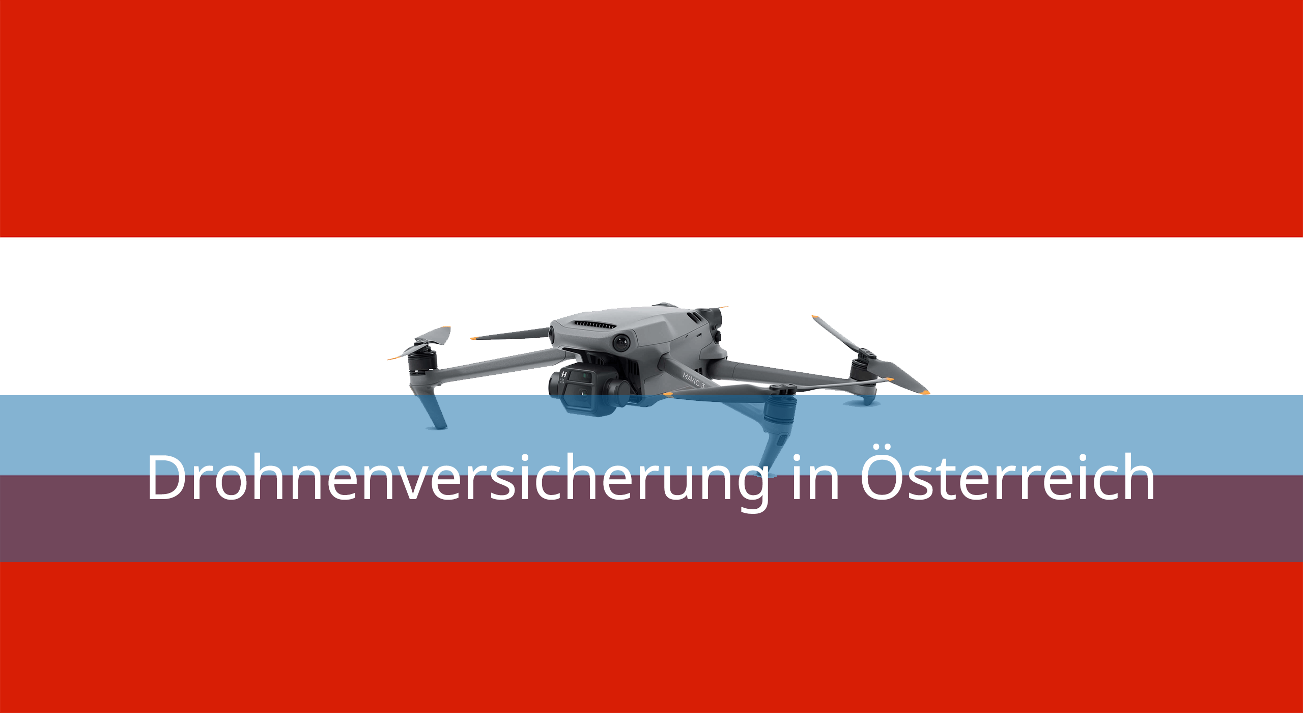 drohnenversicherung in österreich