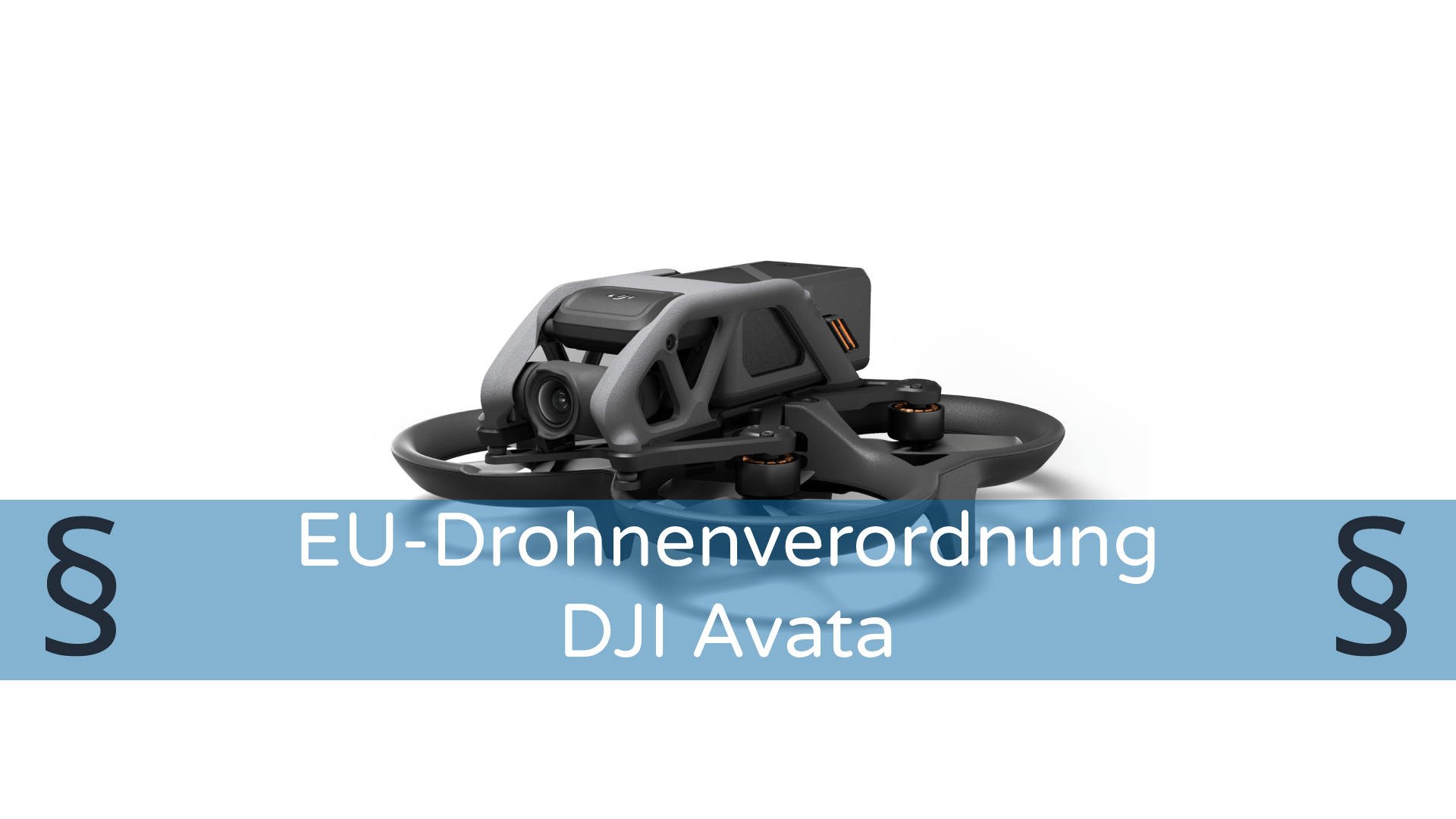 eu-drohnenverordnung dji avata